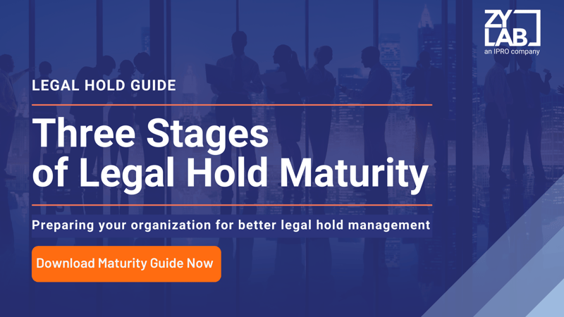 Legal Hold Maturity Stages