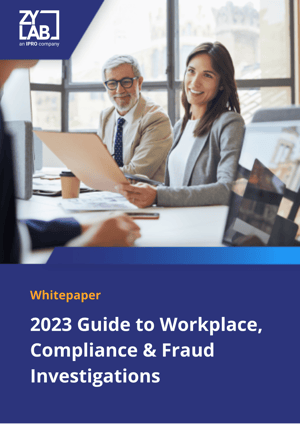 2023 Guide to Workplace, Compliance & Fraud Investigations