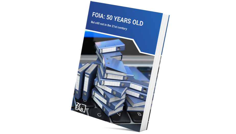 FOIA 50 years old - Whitepaper by ZyLAB eDiscovery software provider